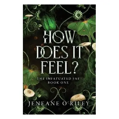 How Does It Feel? - Jeneane O'Riley