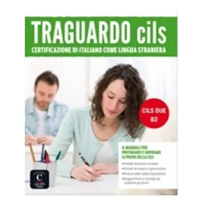 Traguardo CILS B2 – Libro + MP3 online