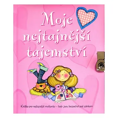 Moje nejtajnější tajemství - Moira Butterfield