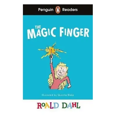 Penguin Readers Level 2: Roald Dahl The Magic Finger (ELT Graded Reader) - Roald Dahl