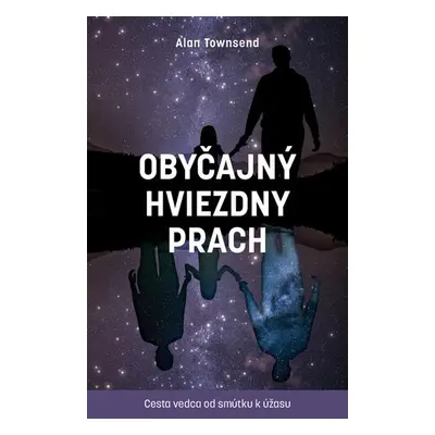 Obyčajný hviezdny prach - Alan Townsend