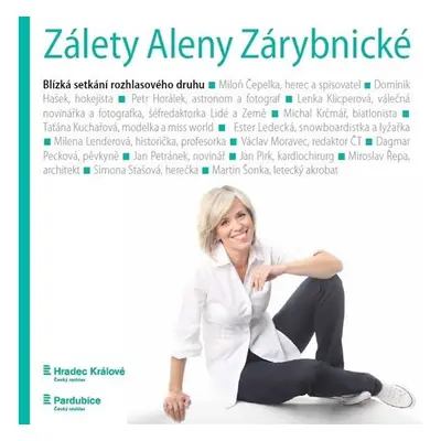 Zálety Aleny Zárybnické - Blízká setkání rozhlasového druhu - Alena Zárybnická