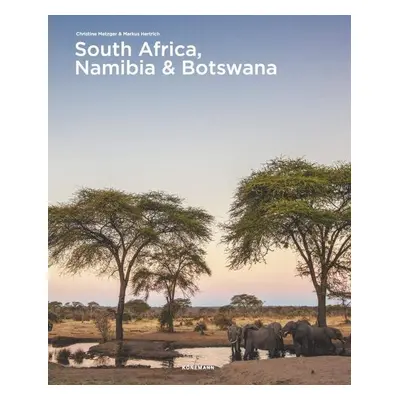 South Africa, Namibia & Botswana (Spectacular Places) - Christine Metzger