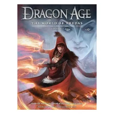 Dragon Age: The World Of Thedas Volume 1 - David Gaider