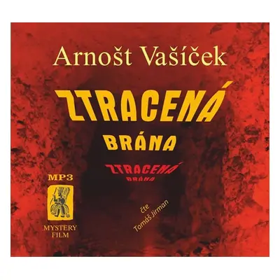 Ztracená brána - CDmp3 (Čte Tomáš Jirman) - Arnošt Vašíček