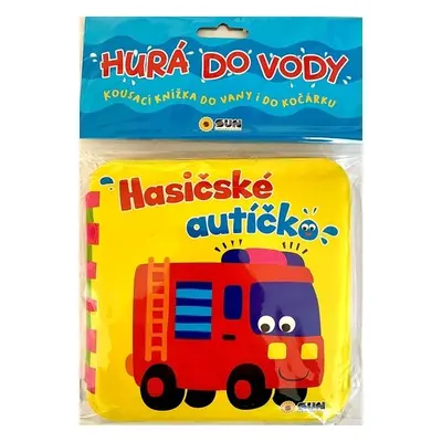 Hurá do vody Hasičské autíčko - Kousací nížka do vany i do kočárku