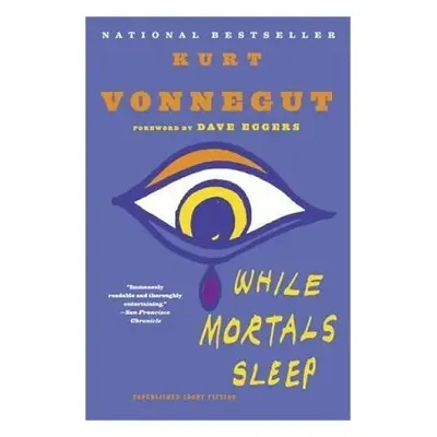 While Mortals Sleep - Vonnegut