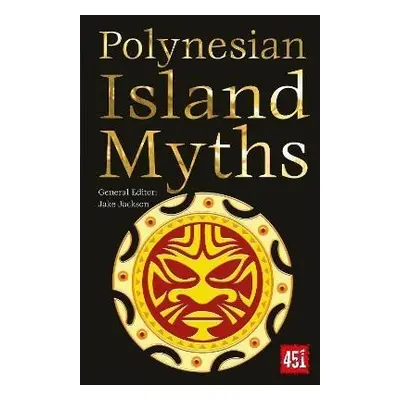 Polynesian Island Myths - J. K. Jackson