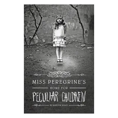 Miss Peregrine´s Home for Peculiar Children - Ransom Riggs