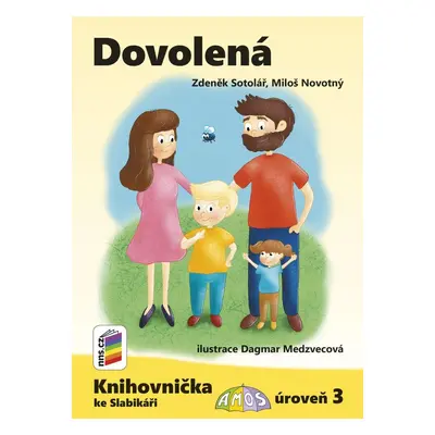 Dovolená (Knihovnička ke Slabikáři AMOS) - Zdeněk Sotolář