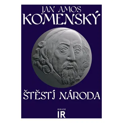 Štěstí národa - Jan Ámos Komenský