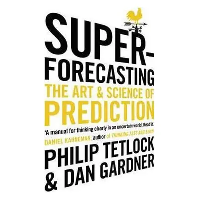 Superforecasting, 1. vydání - Dan Gardner