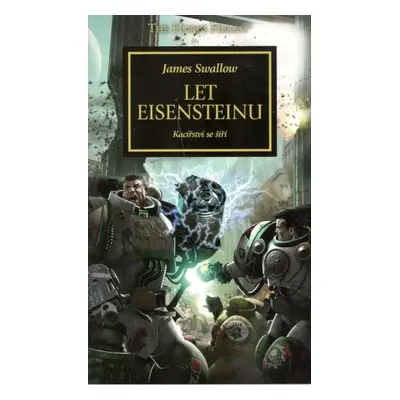 Warhammer 40 000 Let Eisensteinu - James Swallow