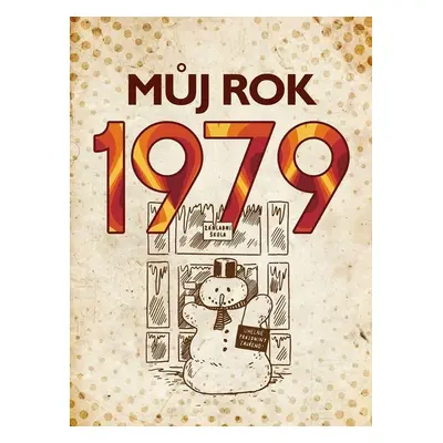 Můj rok 1979, 2. vydání - Martin Ježek