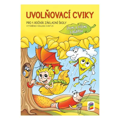 Uvolňovací cviky - Psaní číslis čteme a píšeme s Agátou, 3. vydání