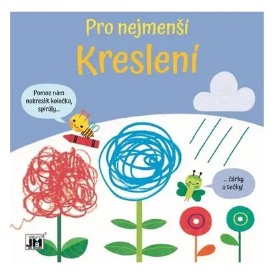 Pro nejmenší - Kreslení - kolektiv