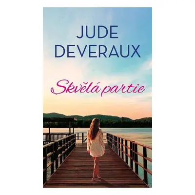 Skvělá partie - Jude Deveraux