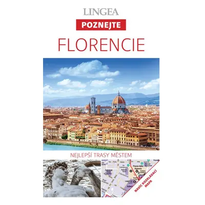 Florencie - Poznejte