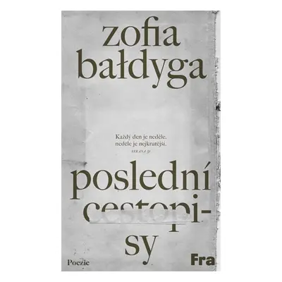 Poslední cestopisy - Zofia Baldyga