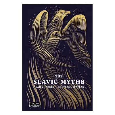 The Slavic Myths - Noah Charney