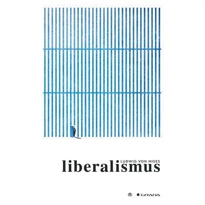 Liberalismus - Ludwig von Mises