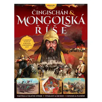 Čingischán a Mongolská říše - Michael E. Haskew