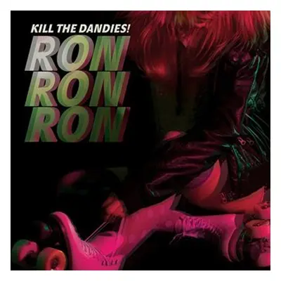 Ron Ron Ron - LP - The Dandies! Kill