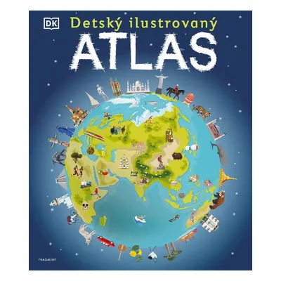 Detský ilustrovaný atlas - autorov kolektív