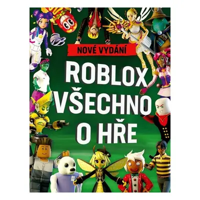 Roblox - Všechno o hře - Kolektiv autorú