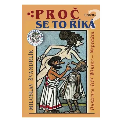 Proč se to říká - Miloslav Švandrlík