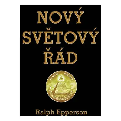 Nový Světový řád - Ralph Epperson