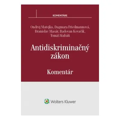 Antidiskriminačný zákon - Ondrej Matejka; Dagmara Friedmannová; Branislav Masár