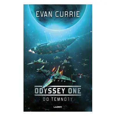 Odyssey One: Do temnoty - Evan Currie