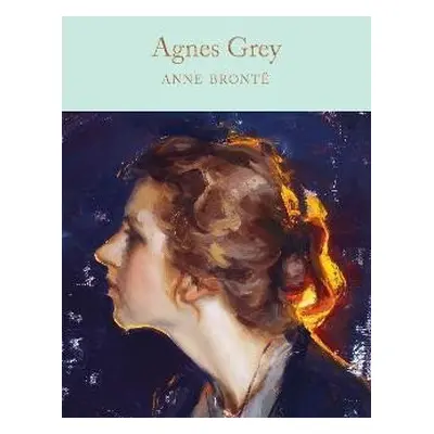 Agnes Grey, 1. vydání - Anne Bronteová