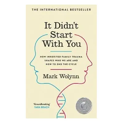 It Didn´t Start With You - Mark Wolynn