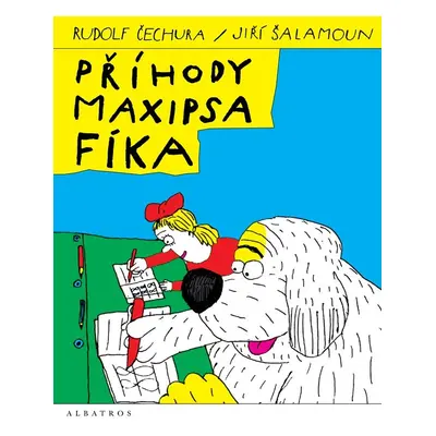 Příhody maxipsa Fíka - Rudolf Čechura