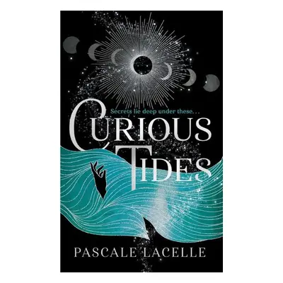 Curious Tides - Pascale Lacelle