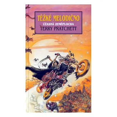 Těžké melodično - Úžasná zeměplocha - Terry Pratchett