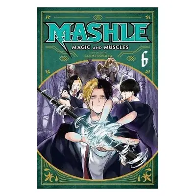 Mashle: Magic and Muscles 6 - Hajime Komoto