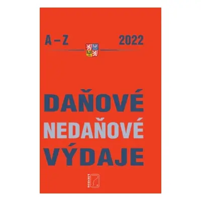 Daňové a nedaňové výdaje 2022, Abecedně seřazeny daňové a nedaňové výdaje s příklady - Martin Dě