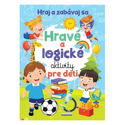 Hravé a logické aktivity pre deti