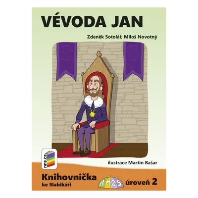 Vévoda Jan (Knihovnička ke Slabikáři AMOS)