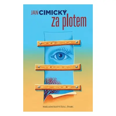 Za plotem - Jan Cimický