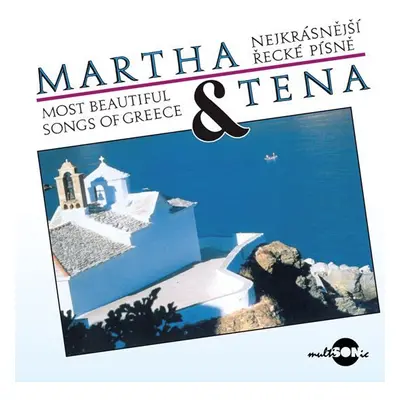 Martha a Tena - Nejkrásnější řecké písně - CD - a Tena Martha