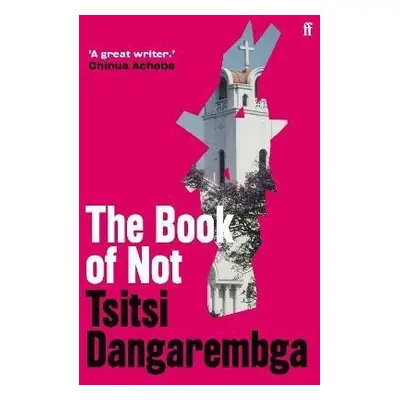 Book of Not - Tsitsi Dangarembga