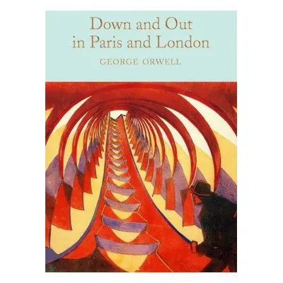 Down and Out In Paris and London - George Orwell