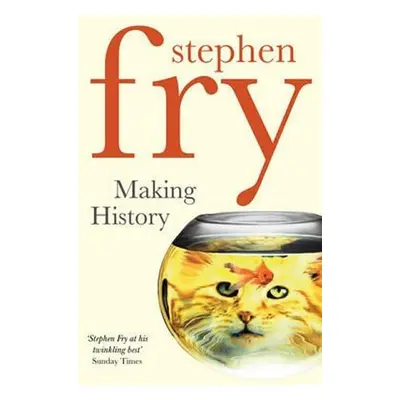 Making History - Stephen Fry