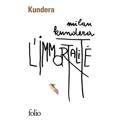 L´immortalité, 2. vydání - Milan Kundera