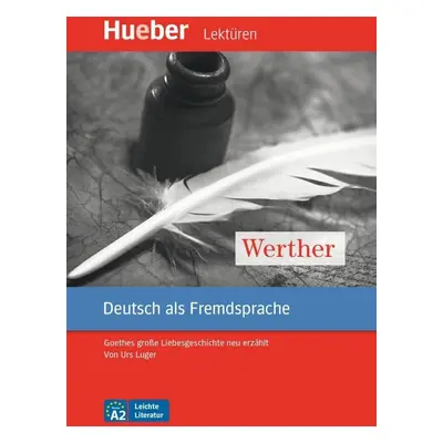 Werther - Deutsch als Fremdsprache - Urs Luger