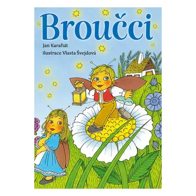 Broučci - Jan Karafiát